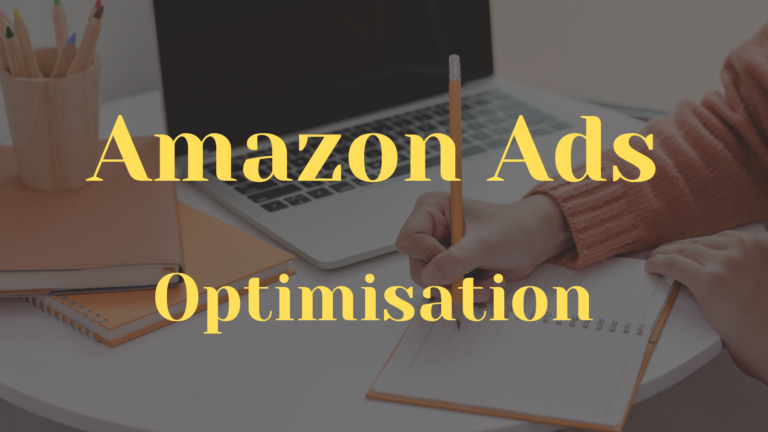 Amazon Ads Optimisation